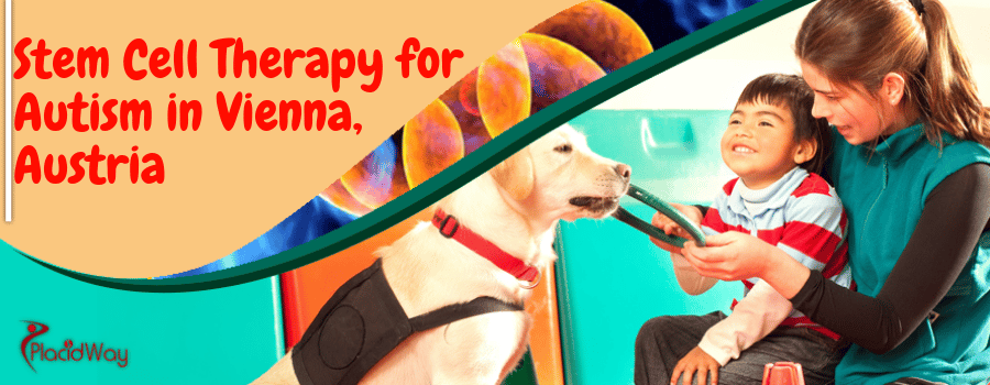 العلاج بالخلايا الجذعية لمرض التوحد في فيينا، النمسا Stem Cell Therapy for Autism in Vienna, Austria